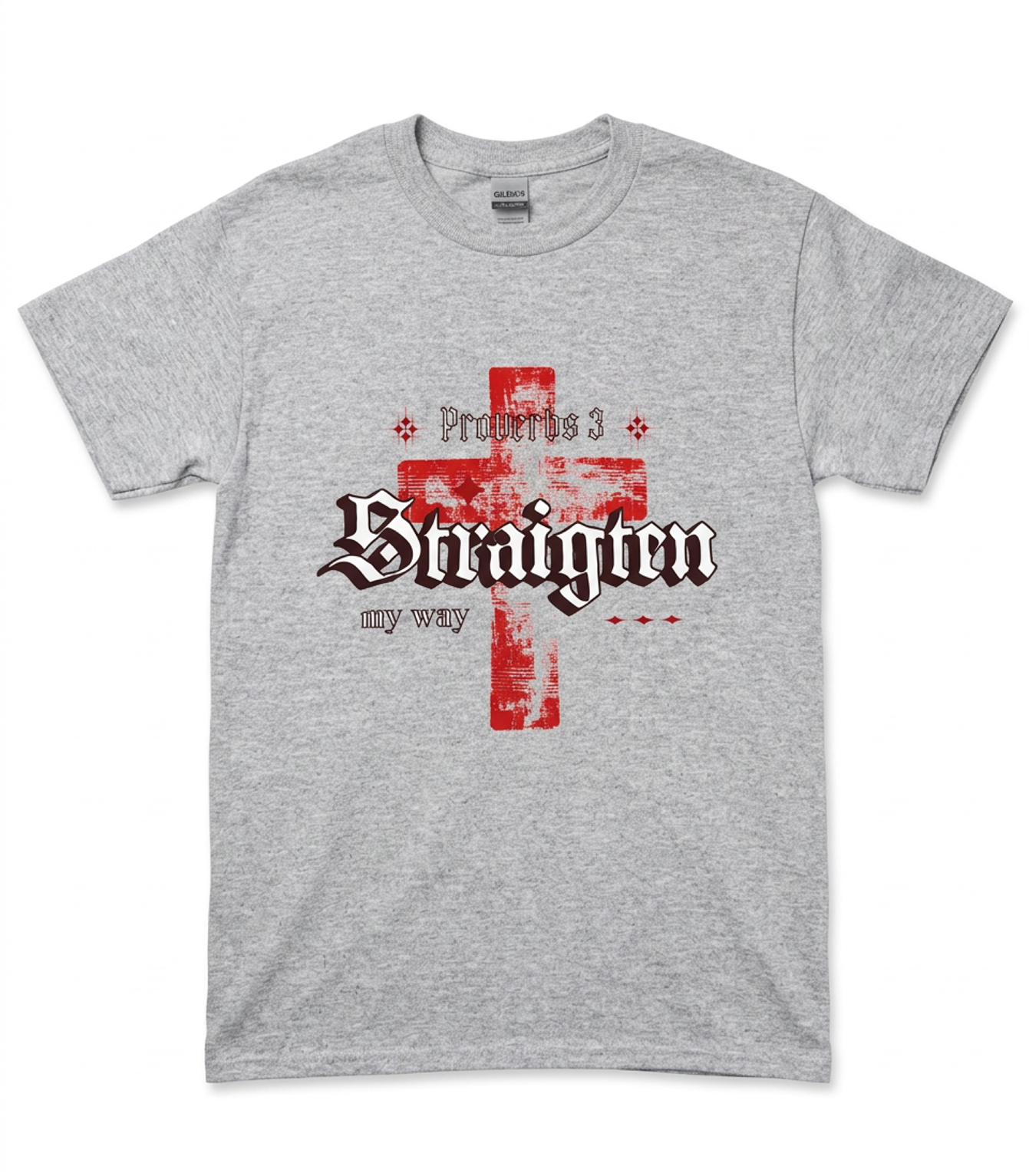 Proverbs 3 STRAIGHTEN My Way Tee